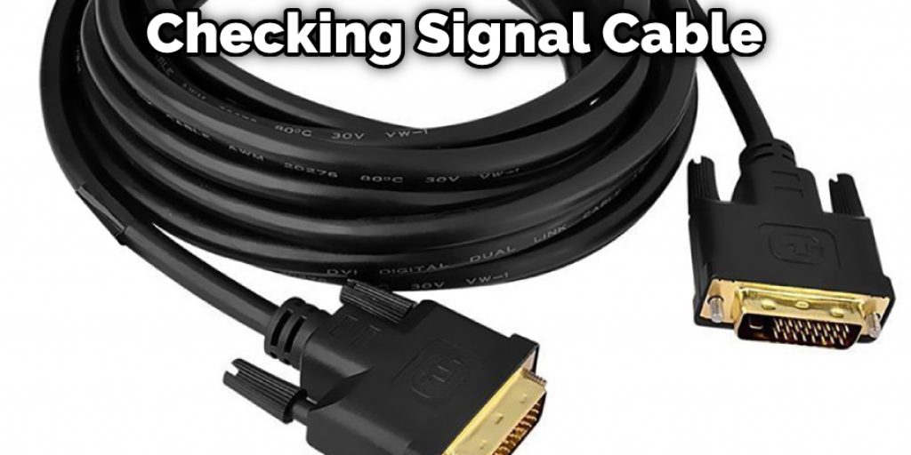 Checking Signal Cable