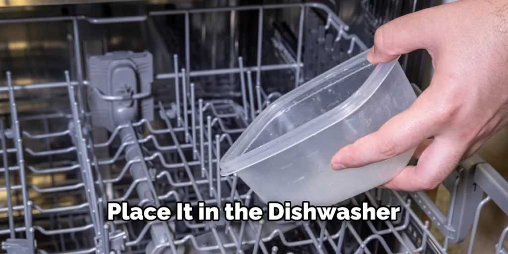 Place It in the Dishwasher