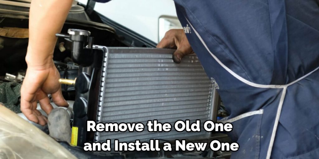 Remove the Old One and Install a New One