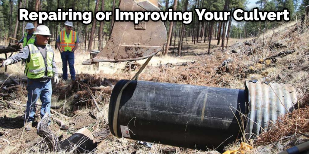  Repairing or Improving Your Culvert