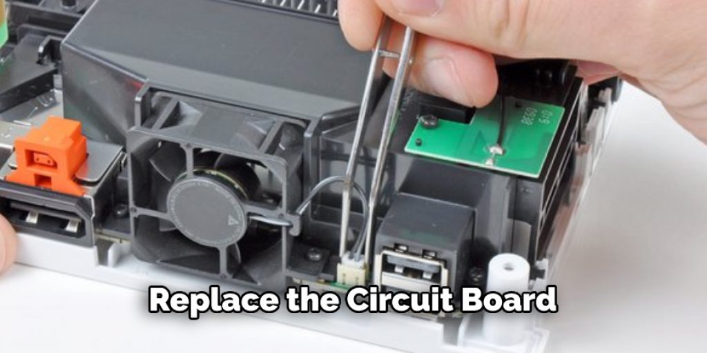 Replace the Circuit Board