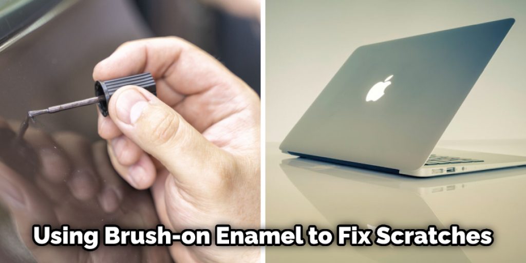 Using Brush-on Enamel to Fix Scratches