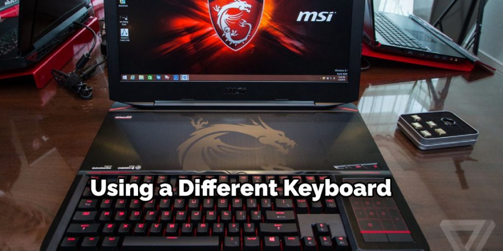 Using a Different Keyboard