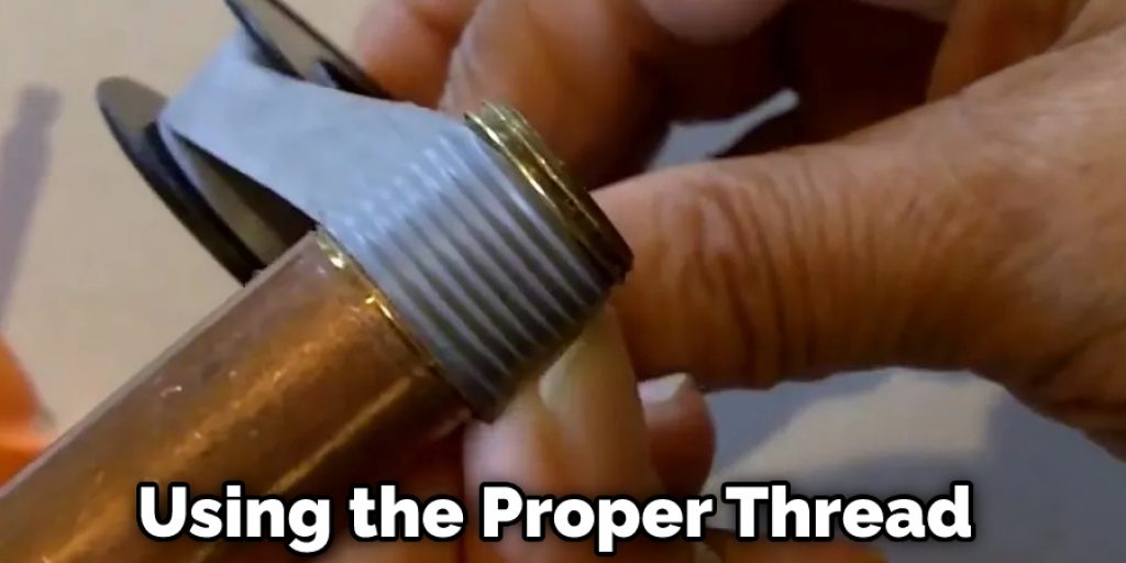 Using the Proper Thread 