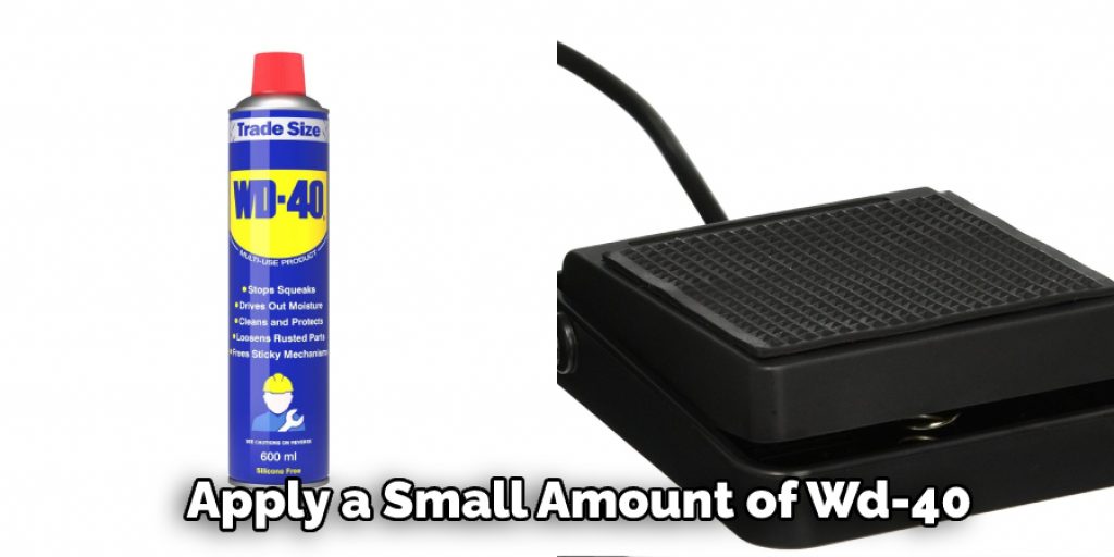 Apply a Small Amount of Wd-40