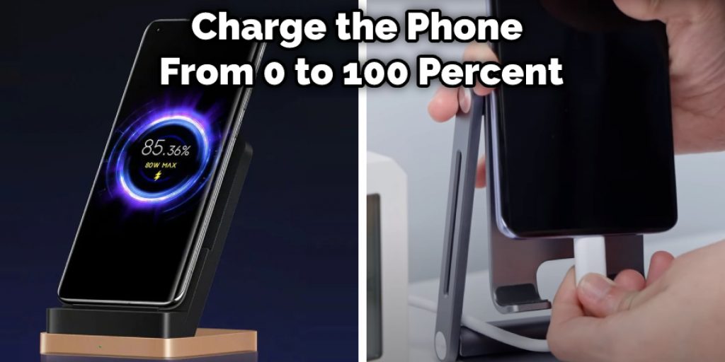 Charge the Phone From 0 to 100 Percent