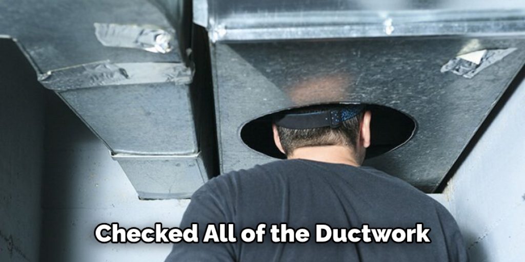 Checked All of the Ductwork