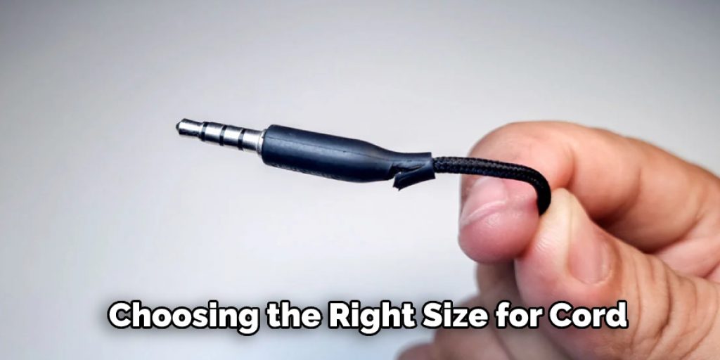 Choosing the Right Size for Cord