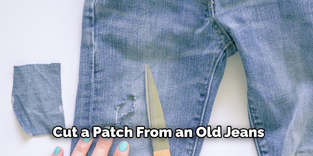 Cut a Patch From an Old Jeans