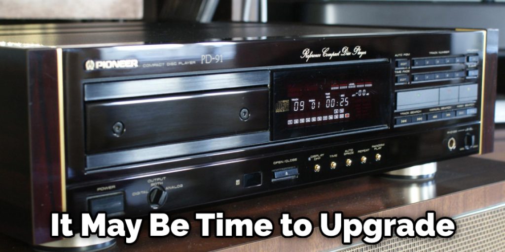 It May Be Time to Upgrade