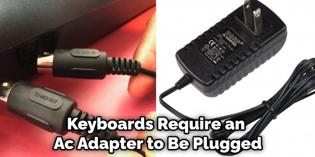Keyboards Require an Ac Adapter to Be Plugged