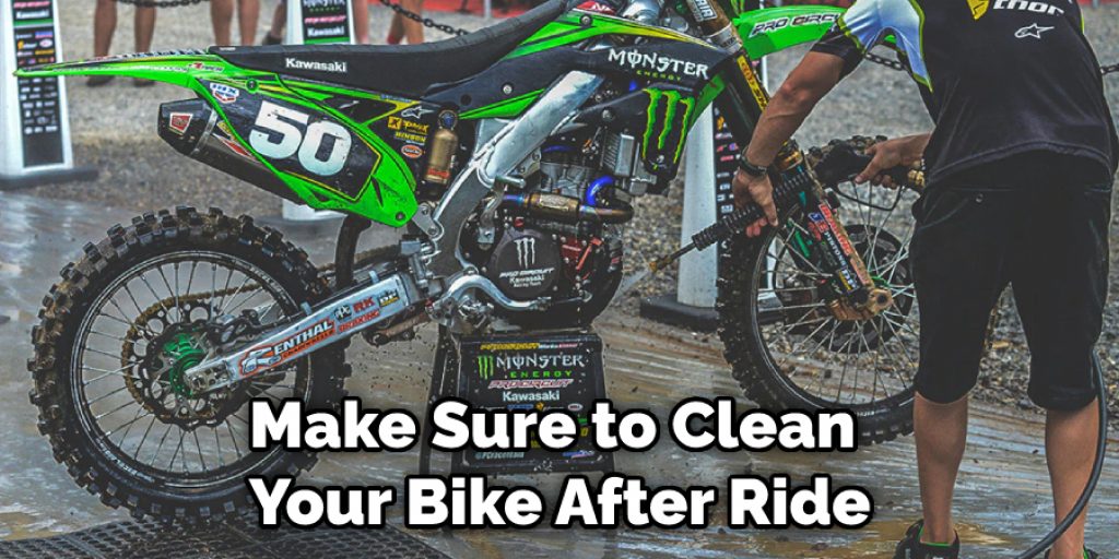 Make Sure to Clean Your Bike After Ride