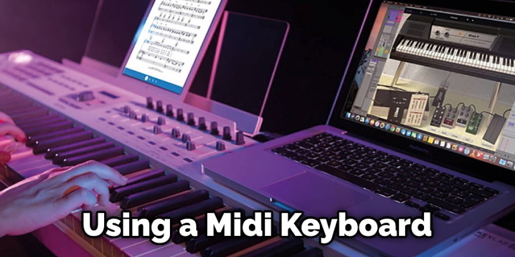 Use a Midi Keyboard