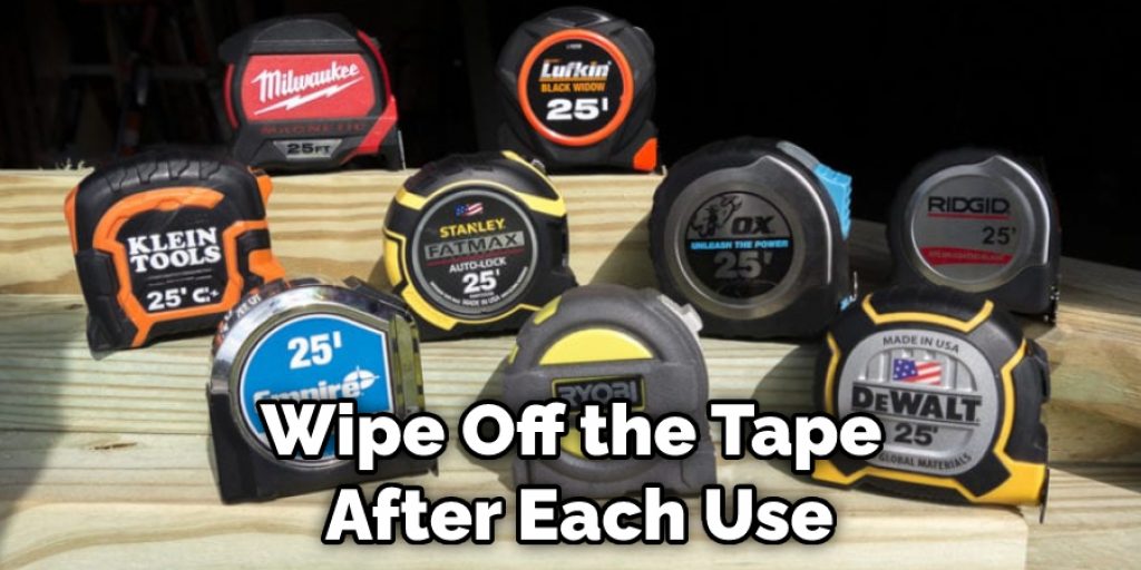 Wipe Off the Tape After Each Use