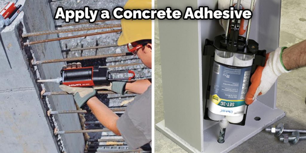 Apply a Concrete Adhesive