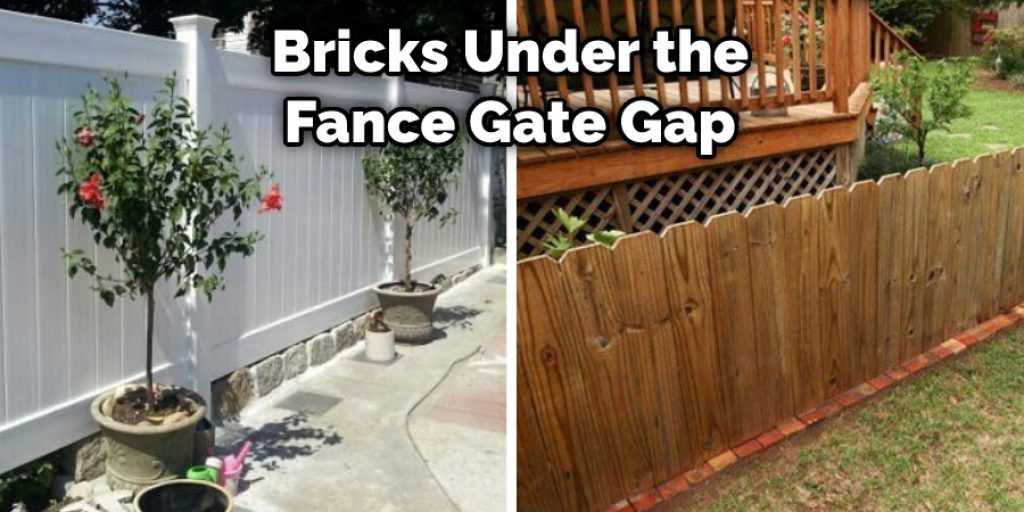 Bricks Under the Fance Gate Gap