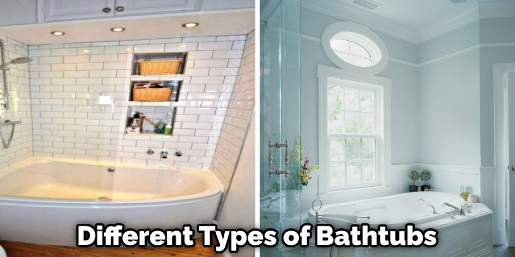 Different Types of Bathtubs