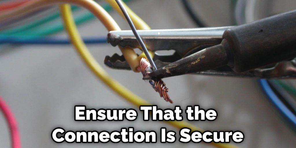 Ensure That the Connection Is Secure