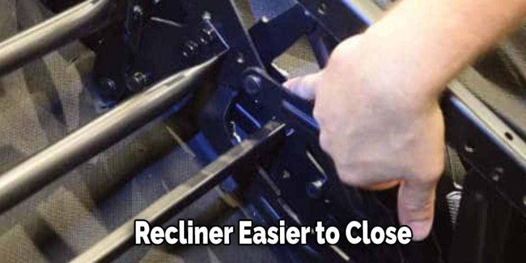 Recliner Easier to Close