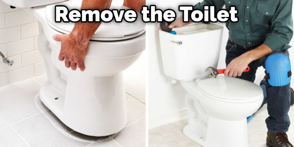 Remove the Toilet
