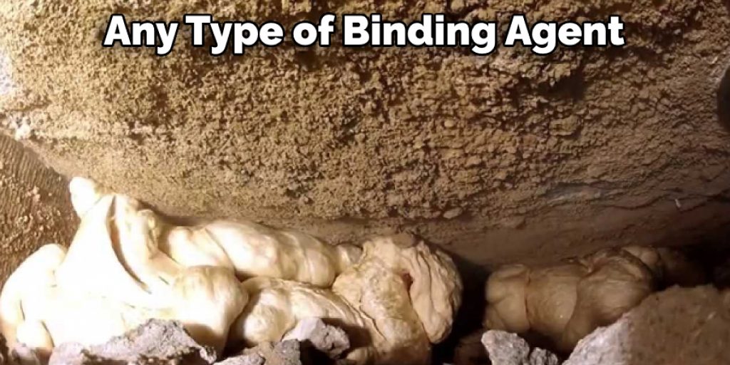 Any Type of Binding Agent