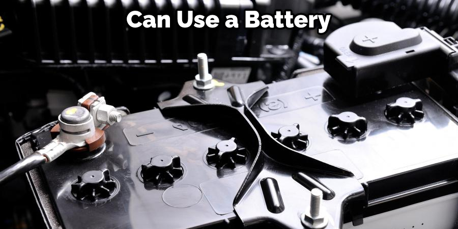 Can Use a Battery