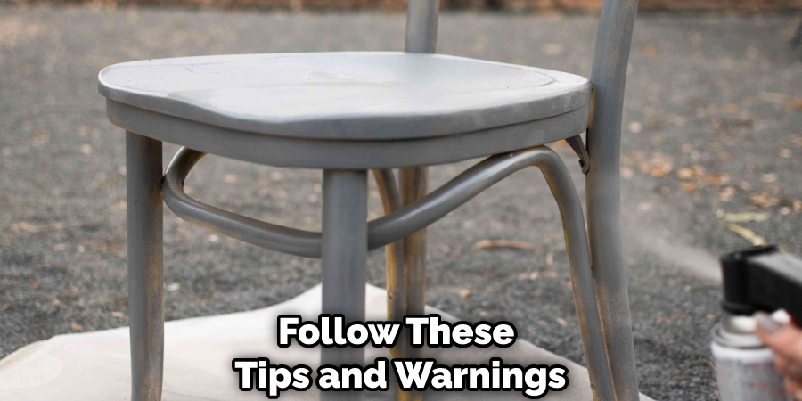 Follow These Tips and Warnings
