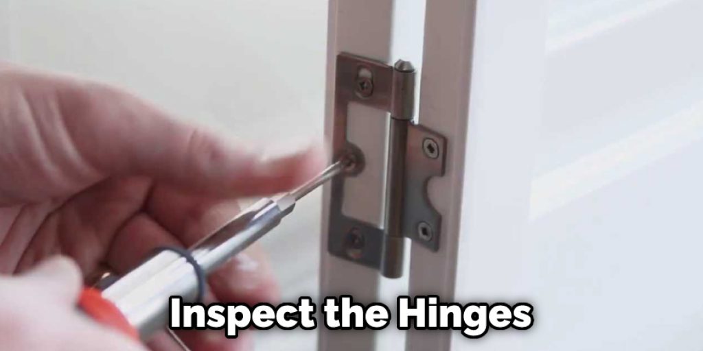 Inspect the Hinges