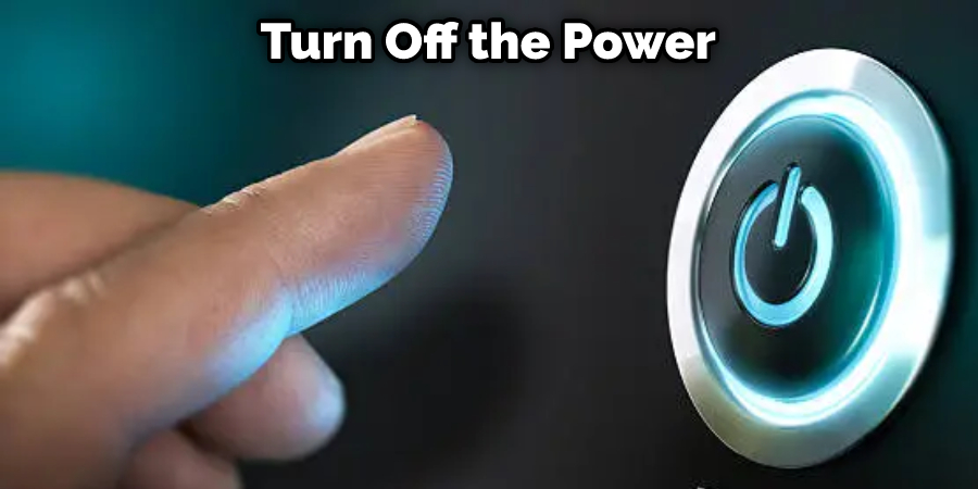 Turn Off the Power