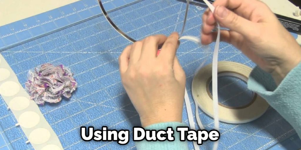 Using Duct Tape