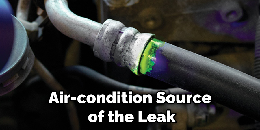 Air-condition Source  of the Leak