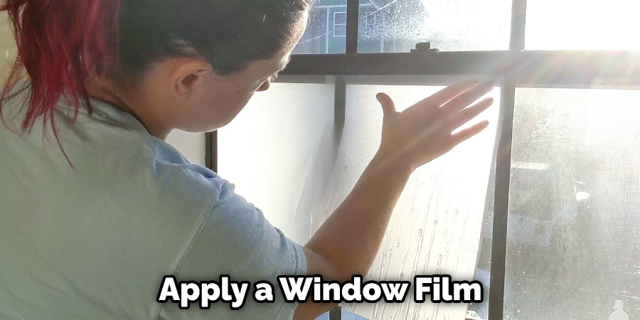 Apply a Window Film