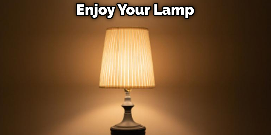 Enjoy Your Lamp