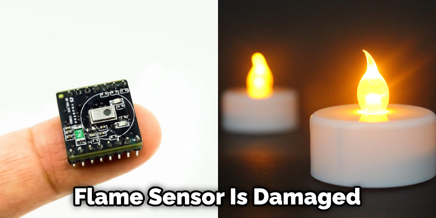 Flame Sensor Is Damaged