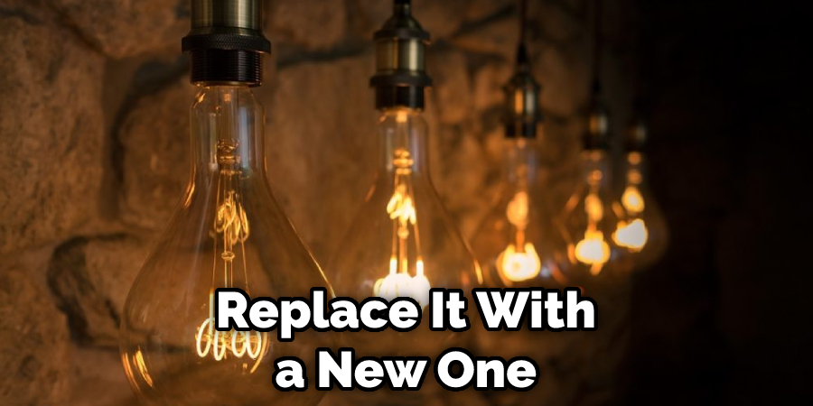 Replace It With a New One
