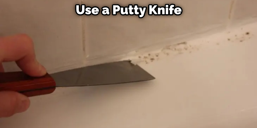 Use a Putty Knife
