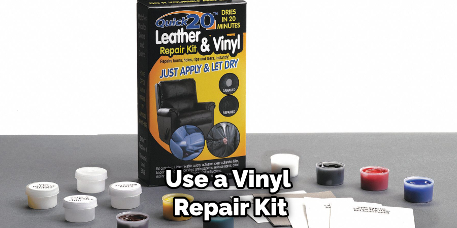 Use a Vinyl  Repair Kit