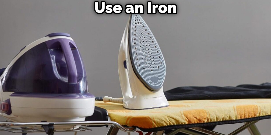 Use an Iron