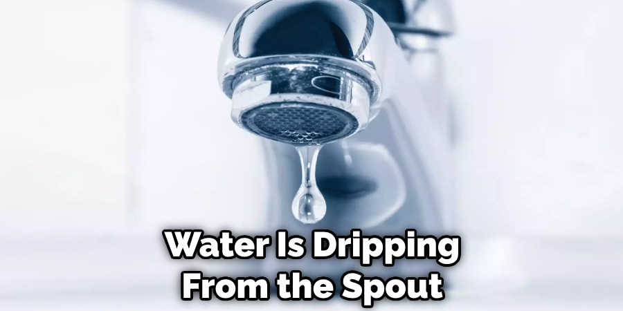 Water Is Dripping From the Spout