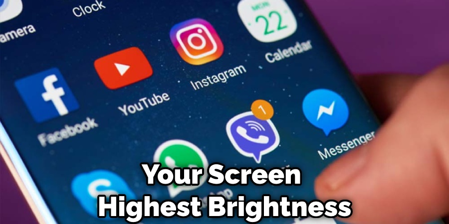 your screen highest brightness