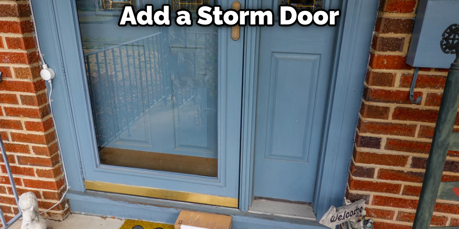 Add a Storm Door