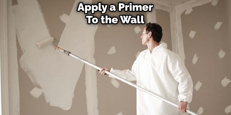 Apply a Primer To the Wall