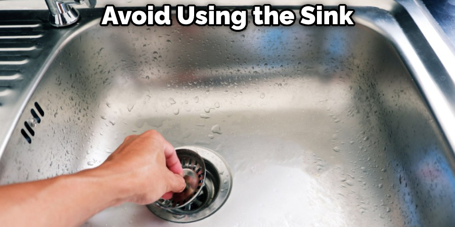 Avoid Using the Sink