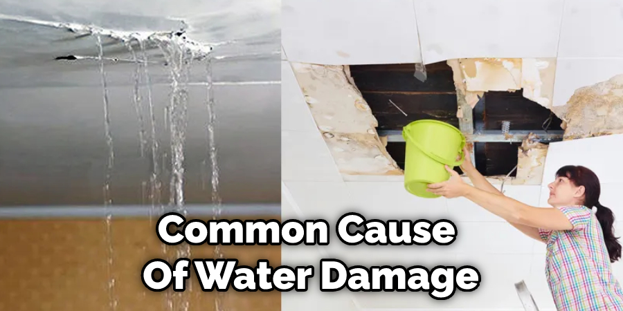 Common Cause  Of Water Damage