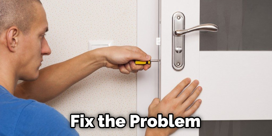 Fix the Problem