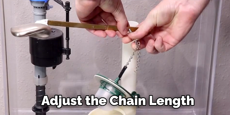 Adjust the Chain Length