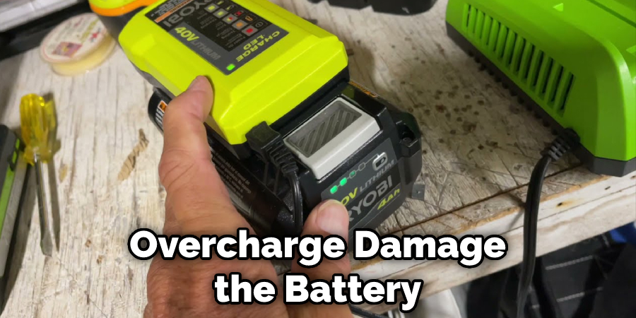 Overcharge Damage the Battery