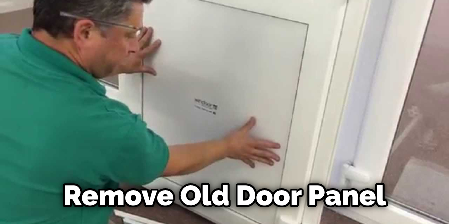 Remove Old Door Panel