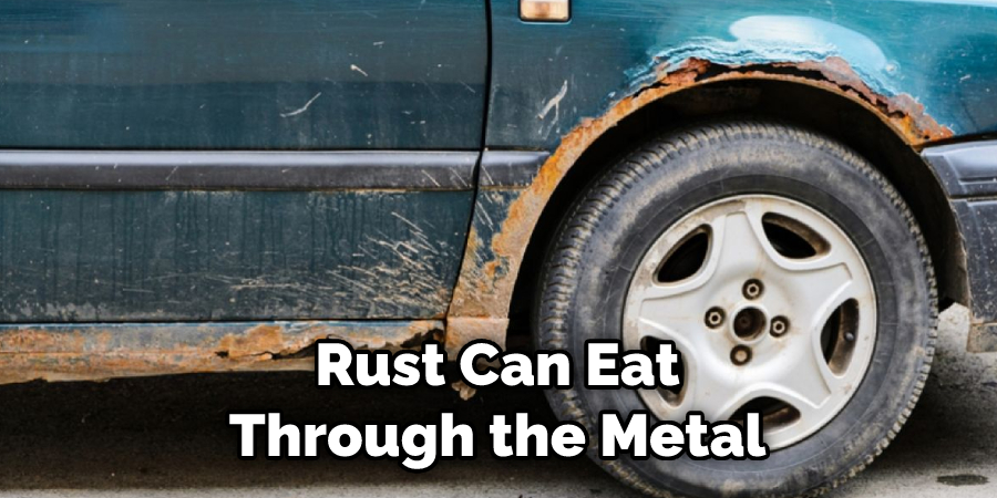 Rust Can Eat Through the Metal