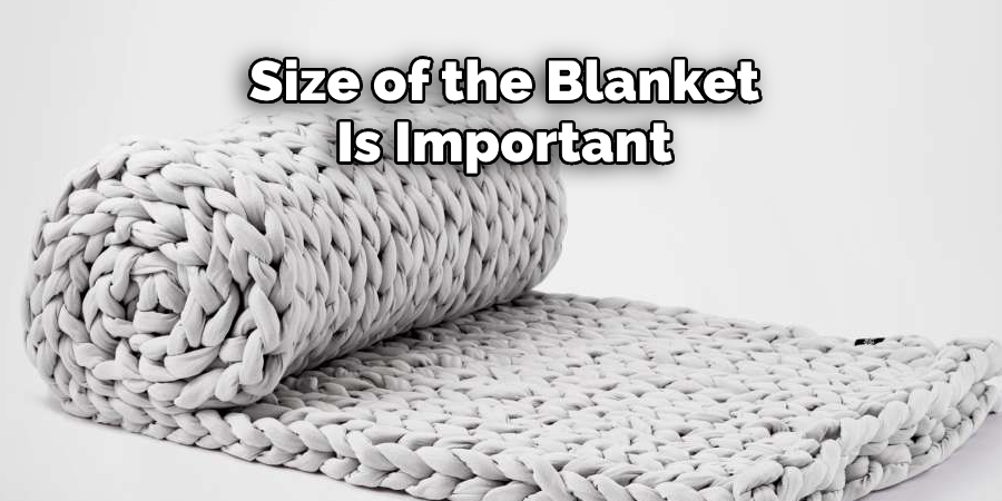 Size of the Blanket Is Important 